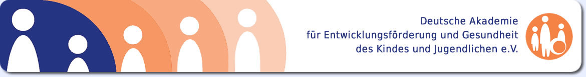 Willkommen bei der Deutschen Akademie f�r Entwicklungsf�rderung und Gesundheit des Kindes und Jugendlichen